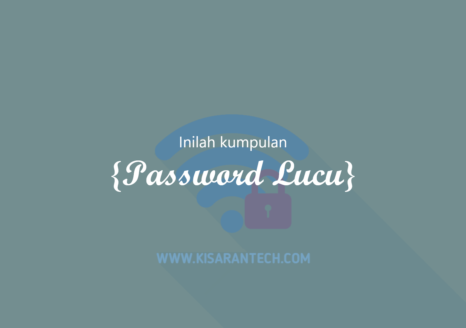 Password Wifi Lucu